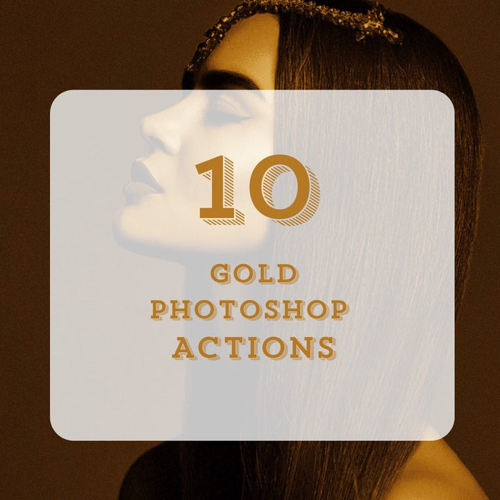 10 Gold Photoshop Actions