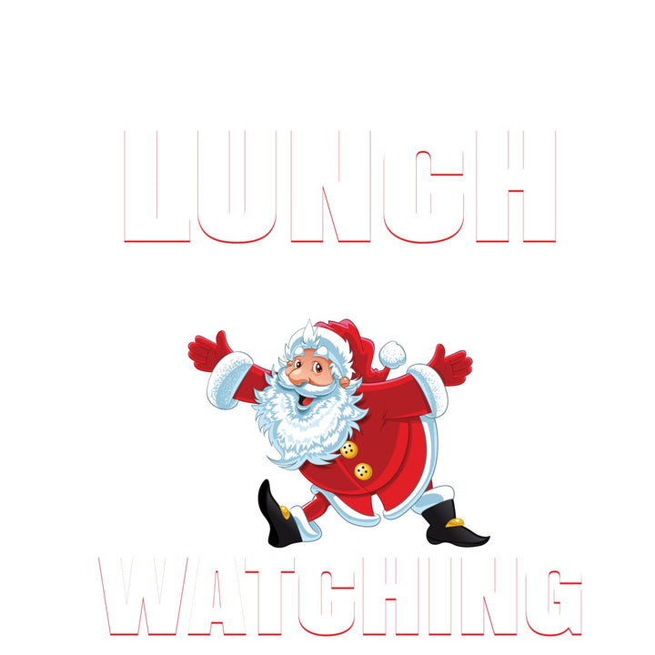 
									Be Nice To The Lunch SVG