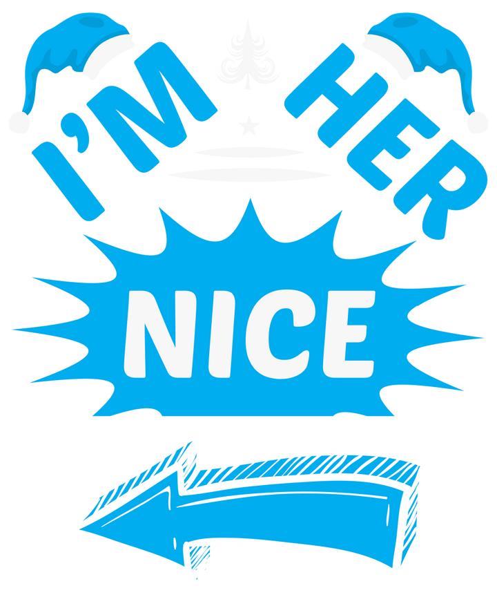 
									I’m Her Nice Funny Couples SVG