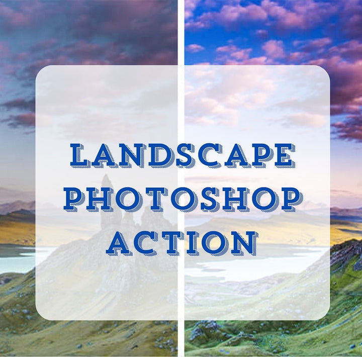 Landscape Photoshop Actions