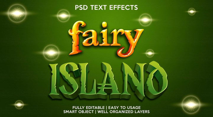 
									Fairy Island Glow Orbs Font Effect PSD Template